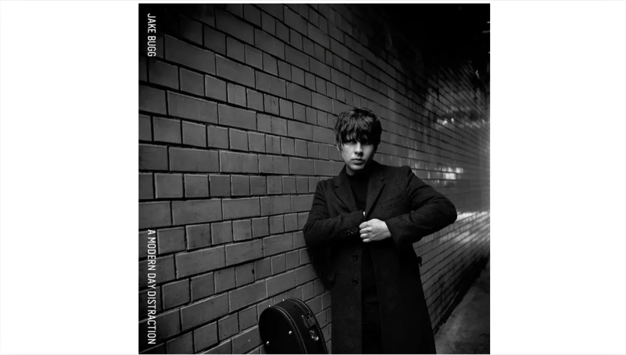 Jake Bugg – A Modern Day Distraction