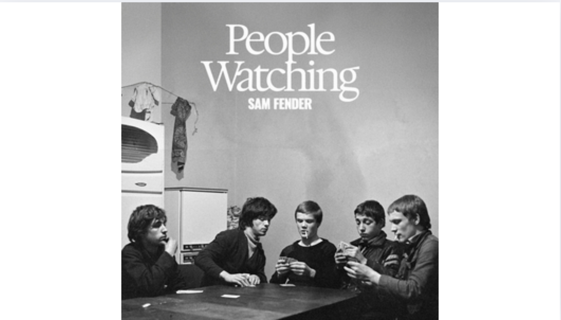 Sam Fender – People Watching